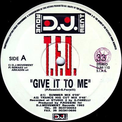 12inch Record T.F.O. - Give It To Me DJM110 DJ Movement 1993 Italy Dance & Electronica Used