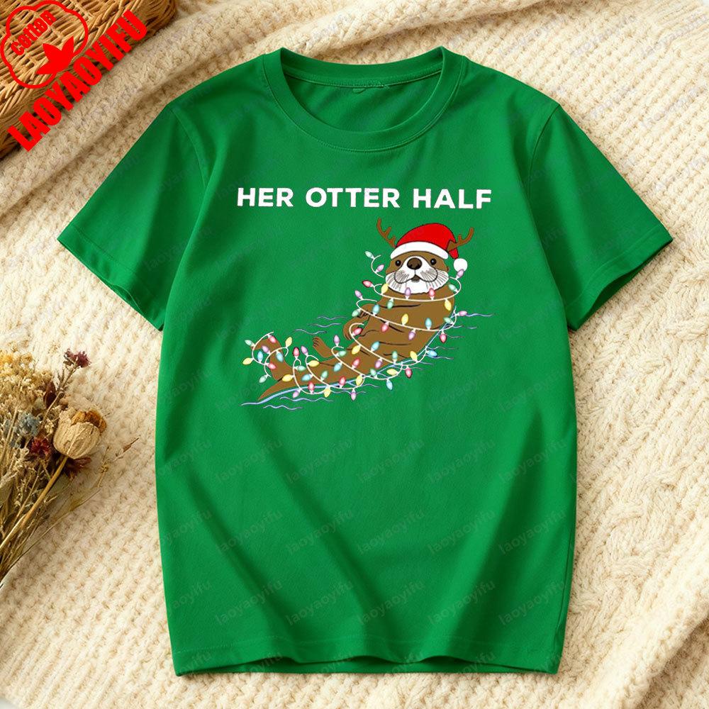 Funny Otter Half Christmas Couple Shirt Matching Pun Xmas Sweatshirt Unisex Women Casual Daily Life Festival Costumes Cotton Tshirt