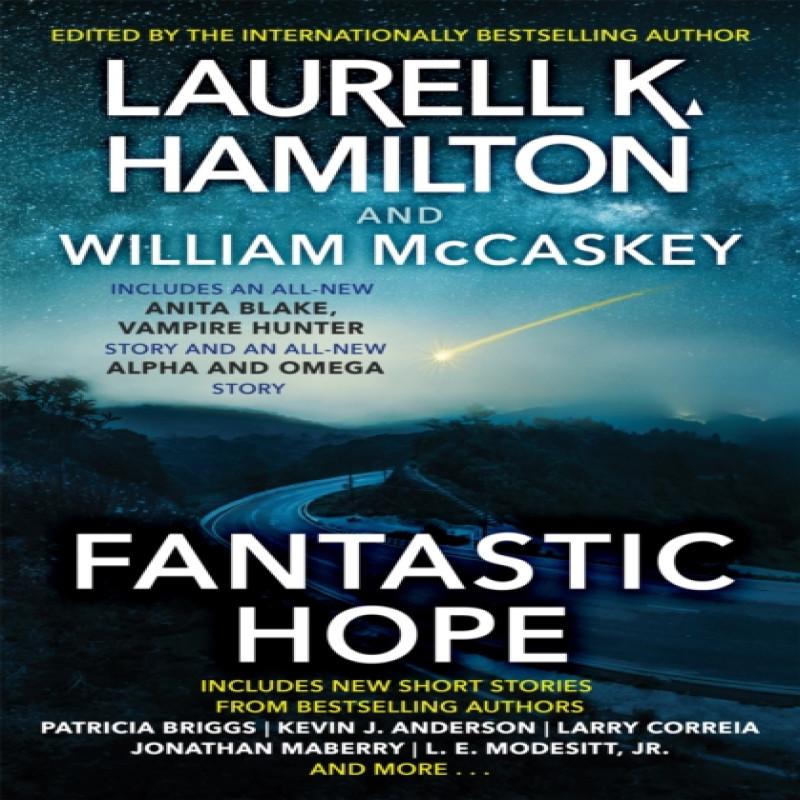 Fantastic Hope by Laurell K.Hamilton Paperback Book 9781472279231