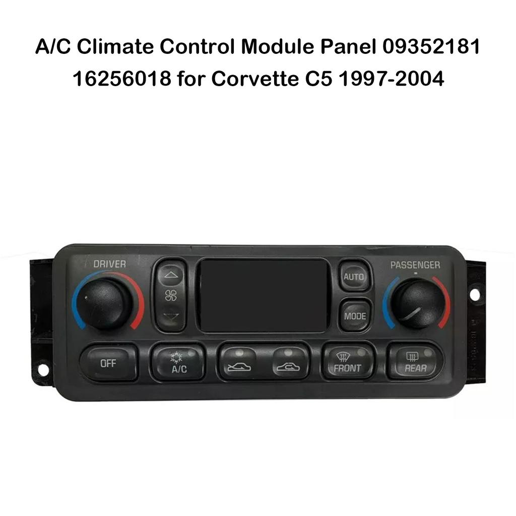 A/C Climate Control Module Panel 09352181 16256018 for Corvette C5 1997-2004