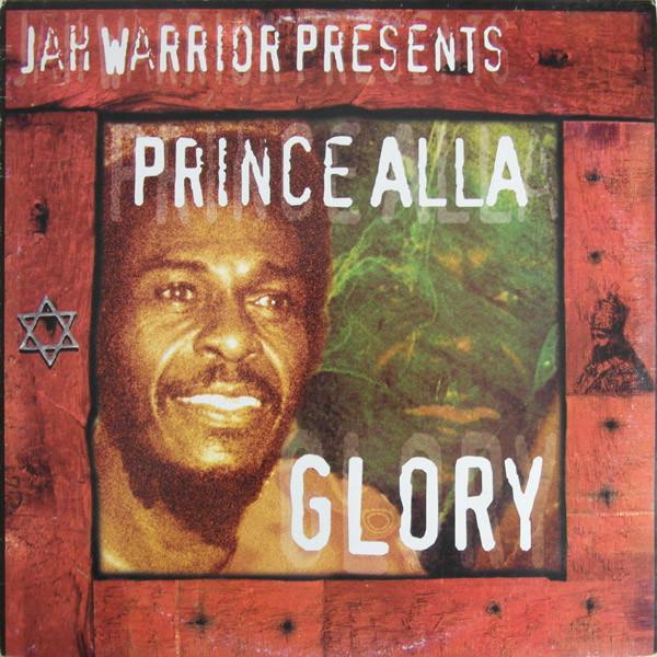 LP Record JAH WARRIOR PRESENTS PRINCE ALLA - Glory JWLP016 Jah Warrior Rec 2000 UK Reggae, Ska & Dub Used