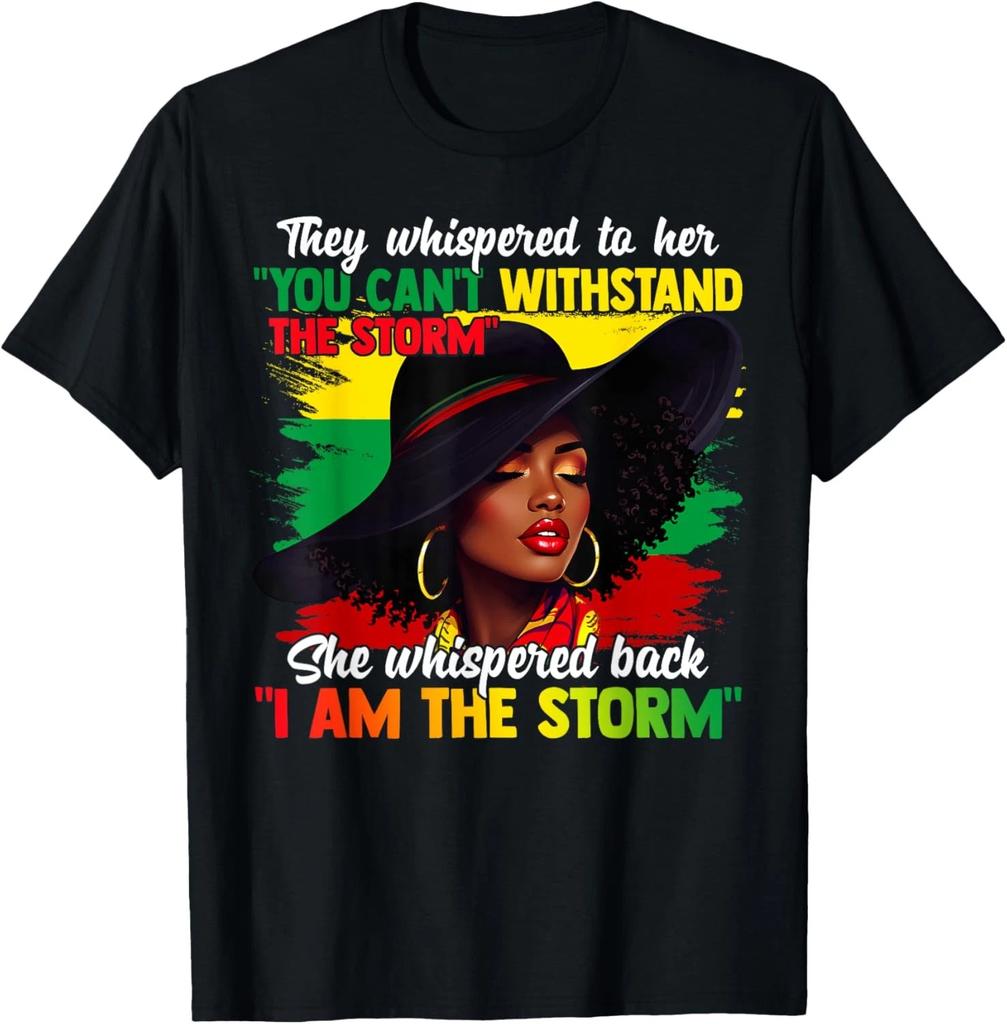 Black History Month African Girl Woman Afro I Am The Storm T-Shirt