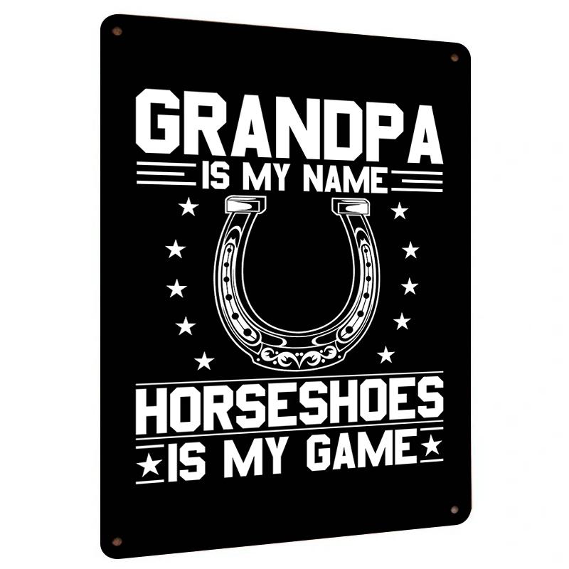 

Grandpa Is My Name Horseshoes Is My Game Custom Metal Sign with Horseshoe and Stars Design 20x30cm（7.8x11.8inch）