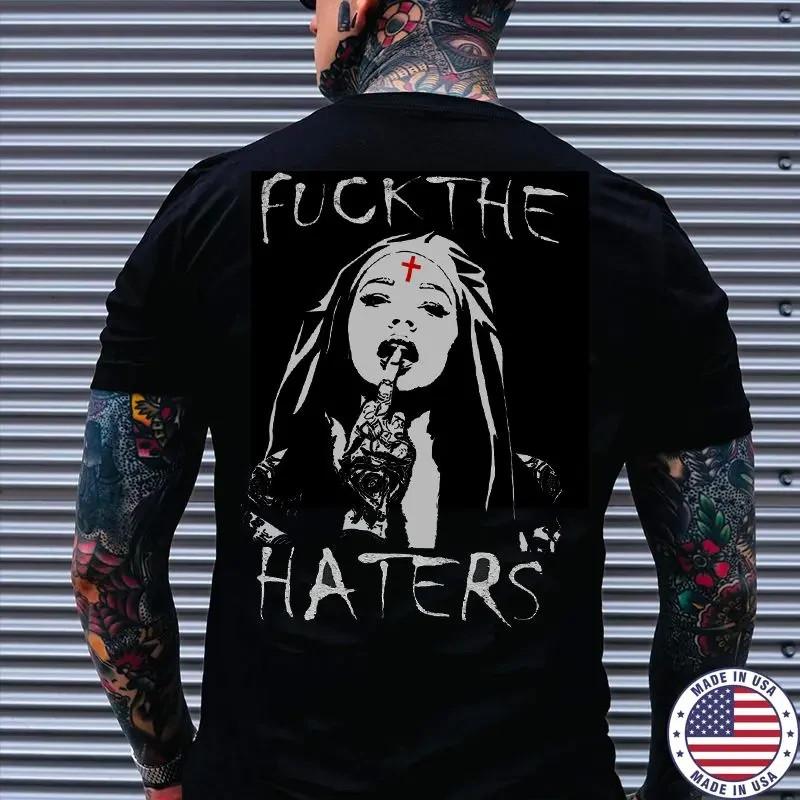 F*CK THE HATERS Defiant Nun Print Men s Unisex T-Shirt L