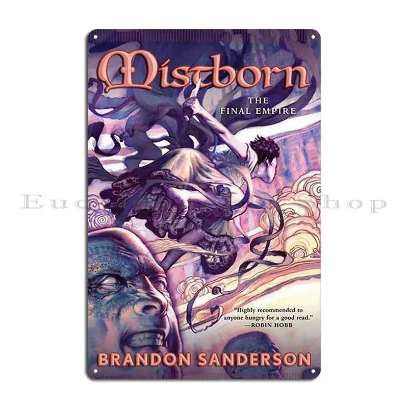 Mistborn The Final Empire Metal Plaque Poster Wall Plaque Create Designing Club Pub Mural Tin Sign Poster 20x30cm(7.8x11.8inch)