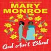 God Aint Blind by Mary Monroe Paperback Book 9781496756275
