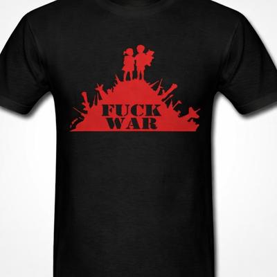 Fck War Protest Fight Stand Up Peace Protest Revolution T Shirt Tee