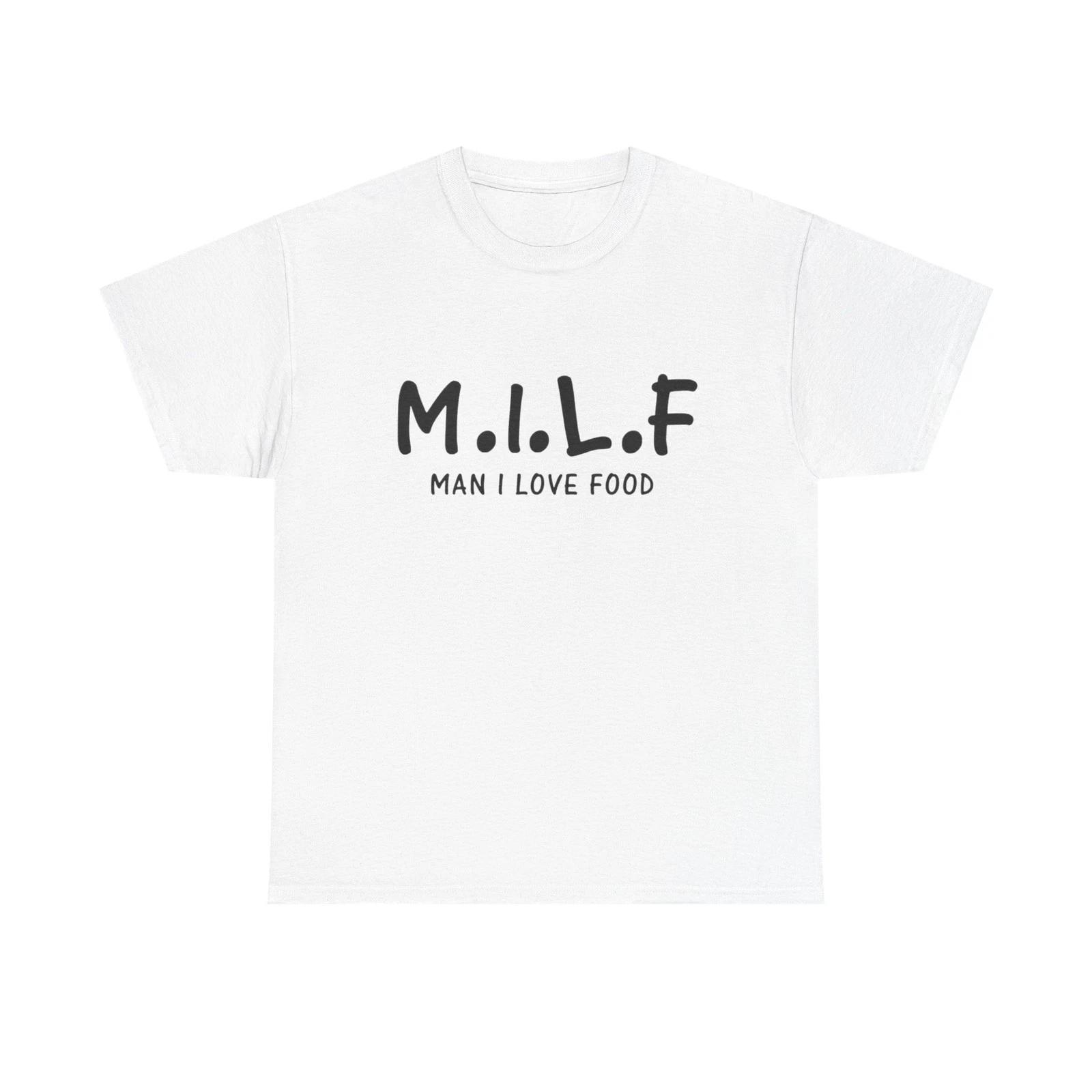 MIlf Man I Love Food Funny Graphic T-Shirt Gift NEW Unisex Heavy Cotton Tee XL