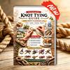 Trin-for-Trin Illustreret Overlevelsesknude Bibelen, 40 Sider Komplet Knude Guide til Camping Vandreture Daglig & Hjem Udendørs Overlevelse