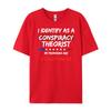I Identify As A Conspiracy Theorist T Shirt Funny Political Funny Shirts Tshirts Men St Patricks Day