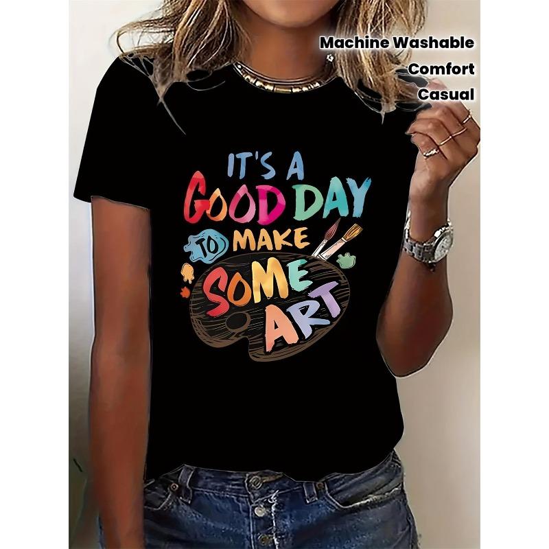 

Women s It s a Good Day to Make Art T-Shirt Painters Palette Paintbrush Print Casual Short Sleeve Crew Neck Artist Top S чёрный