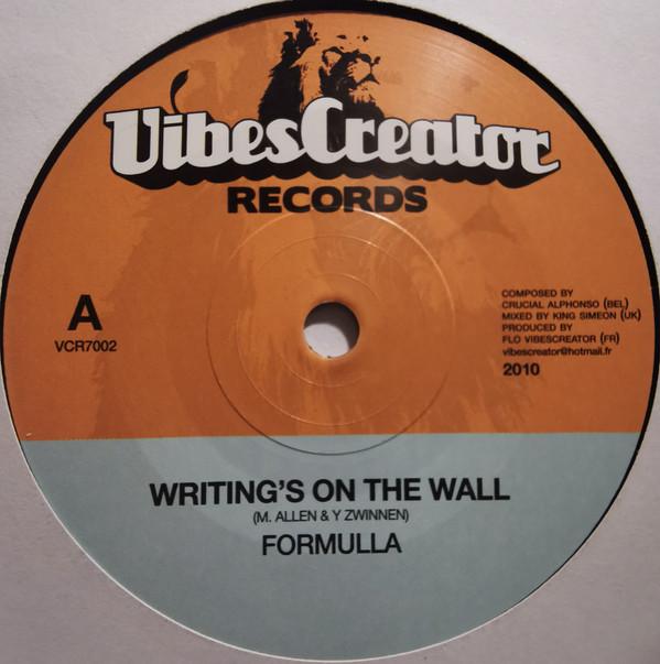 7inch Record FORMULLA - Writing's On The Wall VCR7002 Vibescreator Re 2010 France Reggae, Ska & Dub Used