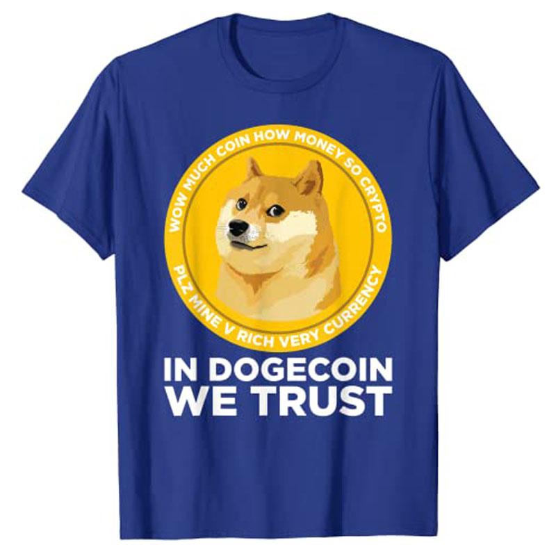 In Dogecoin We Trust Blockchain Cryptocurrency T Shirt Funny Investor Graphic Tee Tops Customized Products Unisex Clothing Novelty