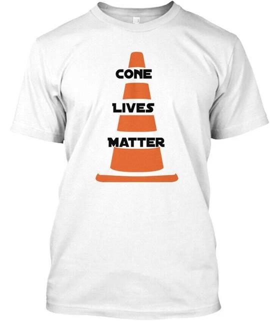 

Cone Lives Matter TTshirt Made in the USA Size S to 5XL L