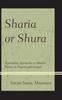 Libro Sharia or Shura : Contending Approaches To Muslim Politics In Nigeria and Senegal