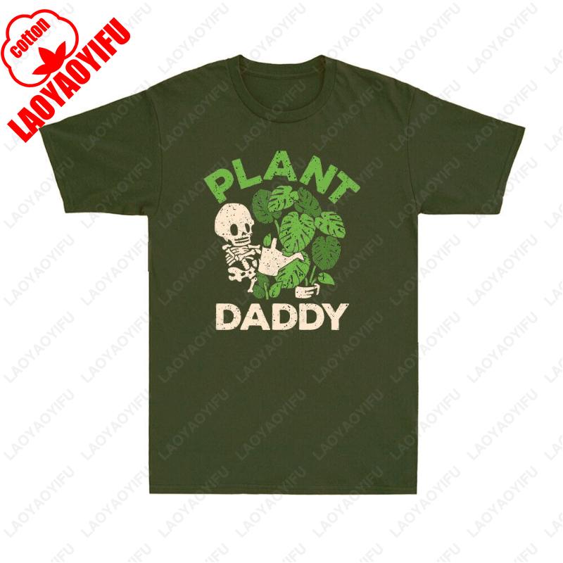Plant Daddy Funny Cotton Tees Gift Gardening Houseplants Landscaping Gardener Men Women TShirt Retro Classic Fashion Humor Tops