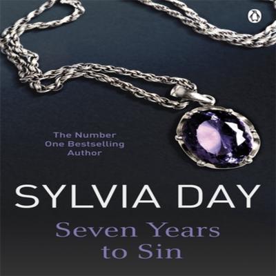 Seven Years To Sin by Sylvia Day Paperback Book 9781405912396