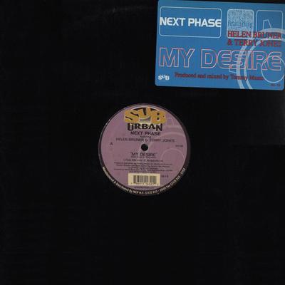 12inch Record NEXT PHASE, HELEN BRUNER & TERRY JO - My Desire SU32 Sub-Urban 1997 US Dance & Electronica Used