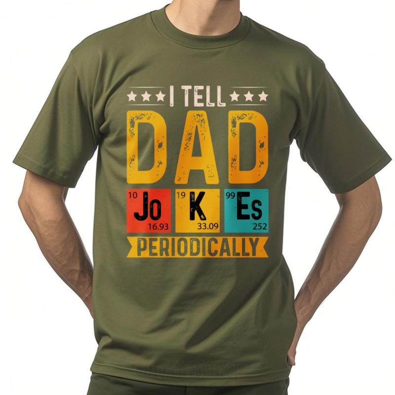 

Unisex Tshirt Breathable For men short sleeve tshirt unisex I Tell Dad Jokes Periodically Hiphop Boys tees Trendy Tshirt 4XL