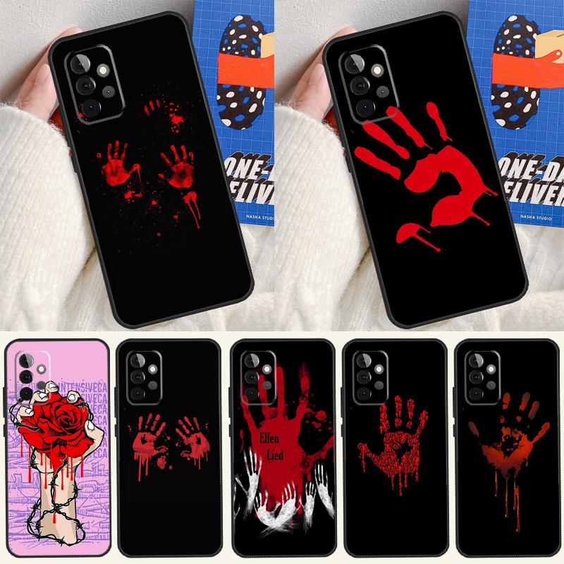 Bloody Hand For Samsung Galaxy A54 A34 A14 A55 A35 A15 A53 A33 A13 A05 A06 A16 A22 A32 A52 Phone Case