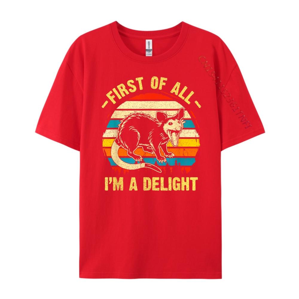 First Of All I M A Delight Sarcastic Angry Opossum Possum Anime T Shirts Mens Designer Clothes Game S