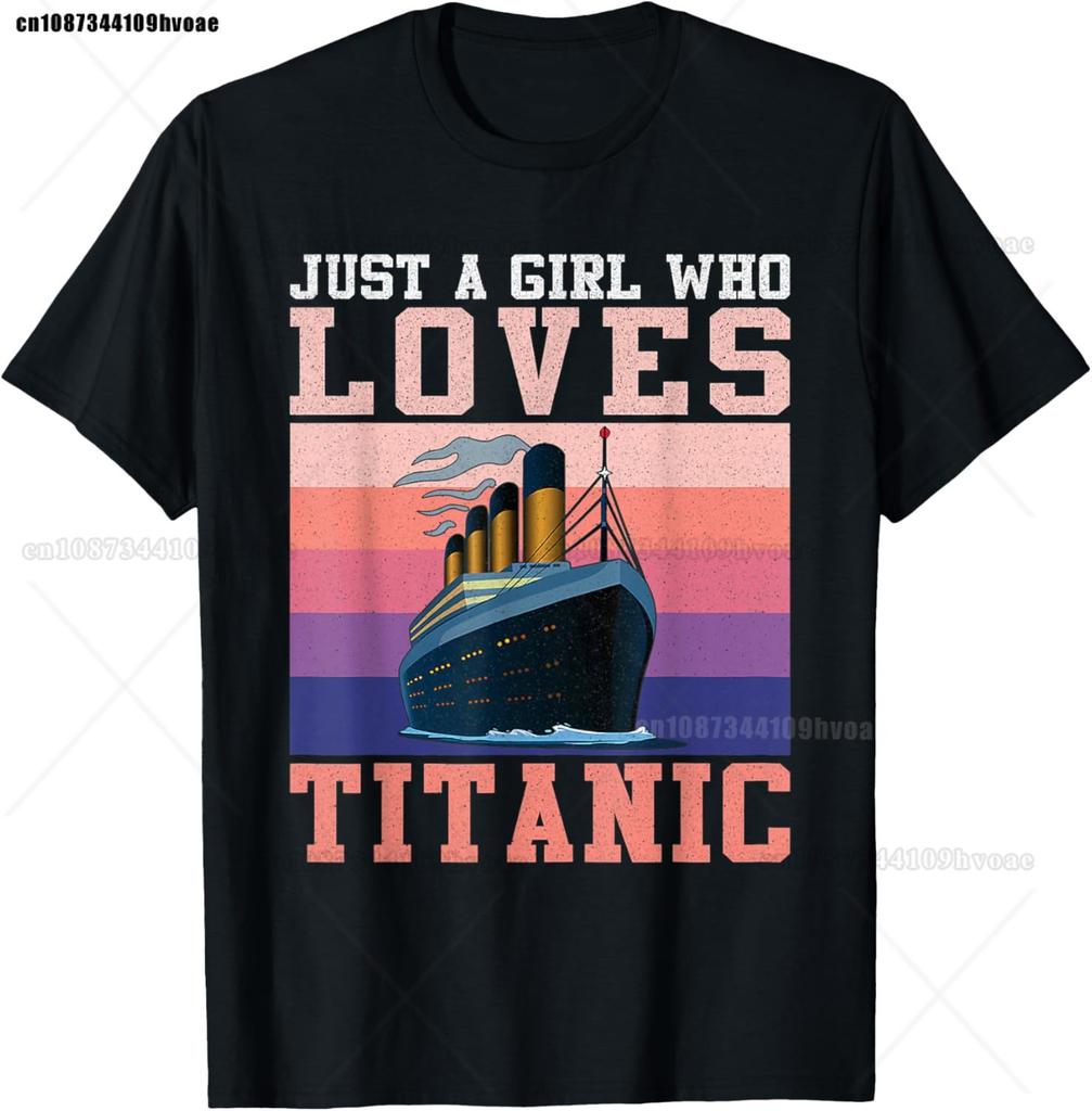 Novelty Boys Who Just Love The Sailing Titanic T Shirts Graphic Cotton Birthday Gifts Summer Style T-shirt Unisexs Clothing