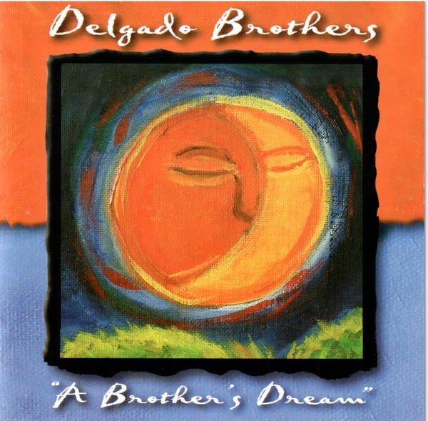 

CD DELGADO BROTHERS - Brothers Dream 10724 Bell Asher Reco 2003 Japan Blues Used