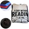 A Day Without Reading Is Like I Have No Idea Funny Reading T-Shirt Cotton Casual Tops Tees Family Male Tshirts