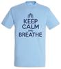 Keep Calm And Breathe T-Shirt Mens Womens Tees Top Morning Grouch Grumpy Bad Mood Dr Doctor
