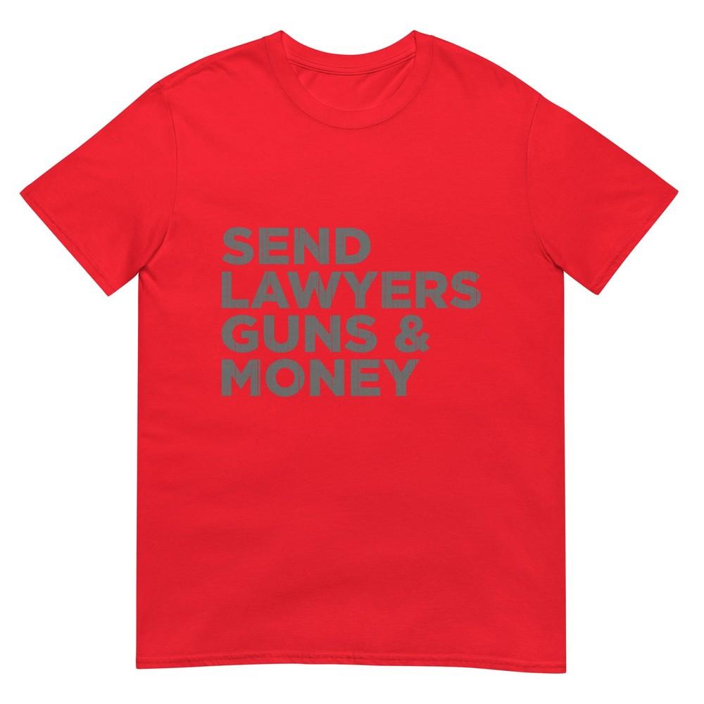 Send Lawyers Guns Money Tshirt S