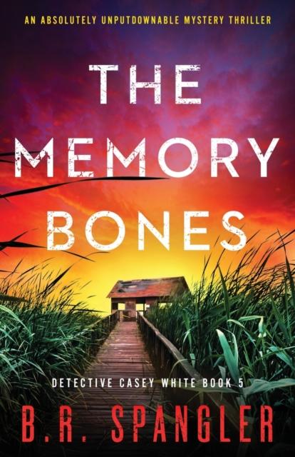 Kniha The Memory Bones : An Absolutely Unputdownable Mystery Thriller : 5