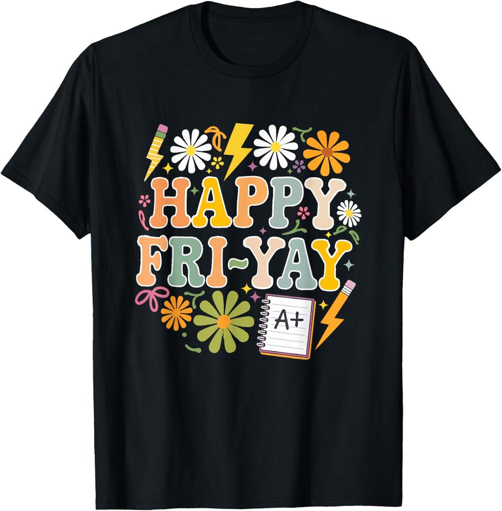 Happy Fri-Yay Funny Teacher Life Weekend Pun Happy Friday unisex T-Shirt