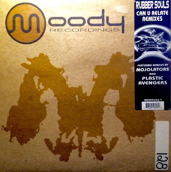 

12inch Record RUBBER SOULS - Can U Relate (Remixes) MDR96461 Moody Recording 2001 US Dance & Electronica Used