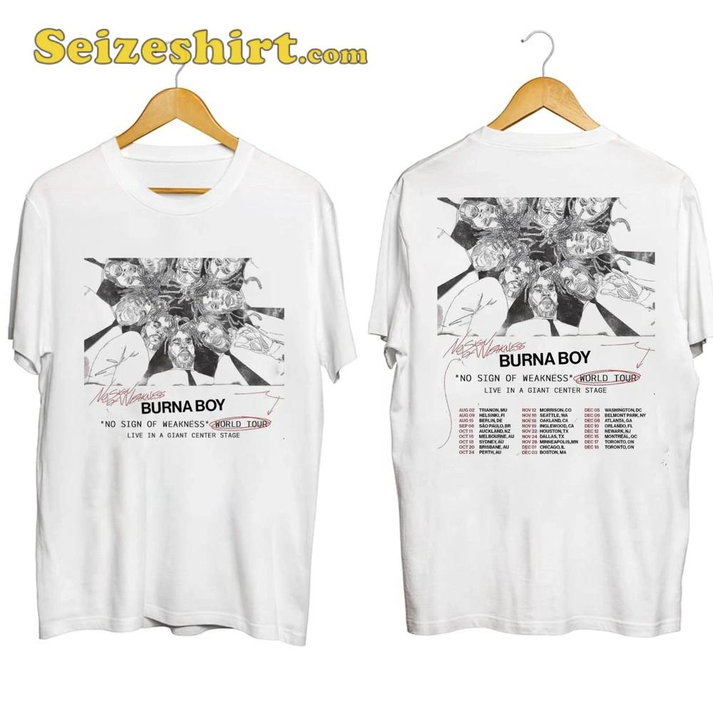 

Burna Boy No Sign Of Weakness Tour 2025 TShirt Unisex T-Shirt XL