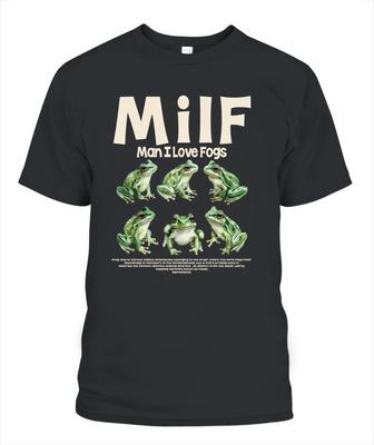 MILF Man I Love Frogs Shirt Funny Frog Lover Tee Amphibian Meme Nature Gift