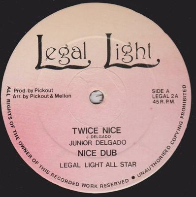 12inch Record JUNIOR DELGADO / LEGAL LIGHT ALL ST - Twice Nice / Nice Dub  LEGAL2 Legal Light UK Reggae, Ska & Dub Used