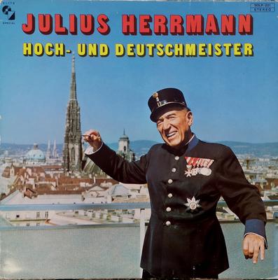 LP Record JULIUS HERRMANN  Original Hoch  Und Deutschmeister SOLP221 ELITE SPECIAL Switzerlan Classical Used
