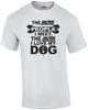 The More People I Meet The More I Love My Dog T-shirt