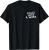 Peace Love and Wubz Funny Techno House Music Rave EDM Slay T-Shirt
