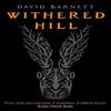 Withered Hill by David Barnett Paperback Book 9781804367513