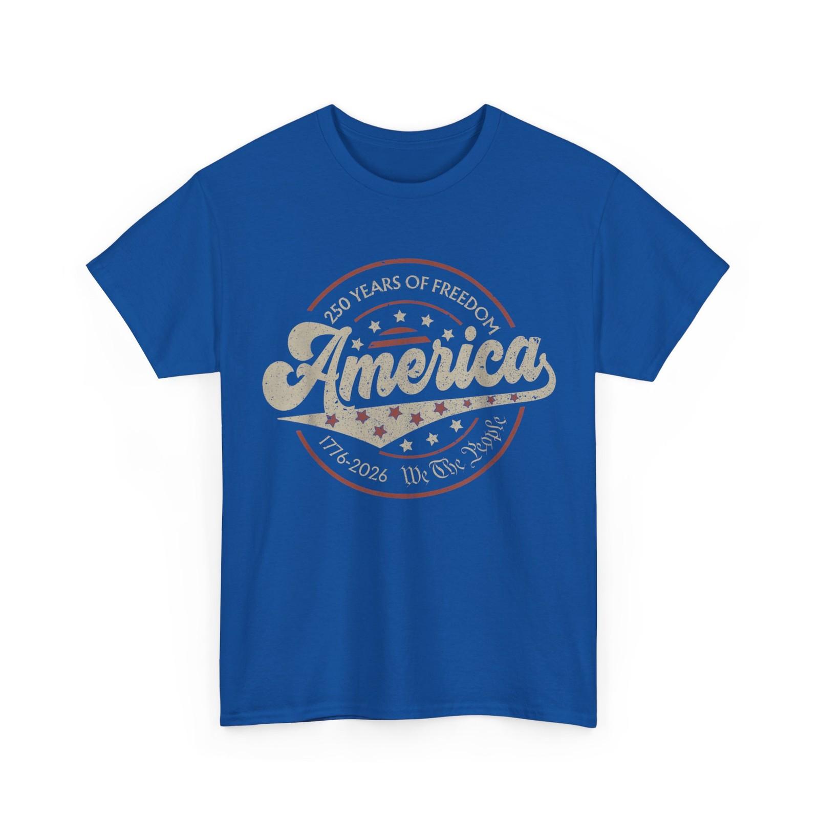 250 Years America Anniversary 250th Independence Day Freedom T-Shirt XXXL