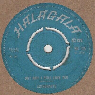 

7inch Record ASTRONAUTS - Oh Why I Still Love You / In Dreams HG12 Halagala 1966 UK Reggae, Ska & Dub Used