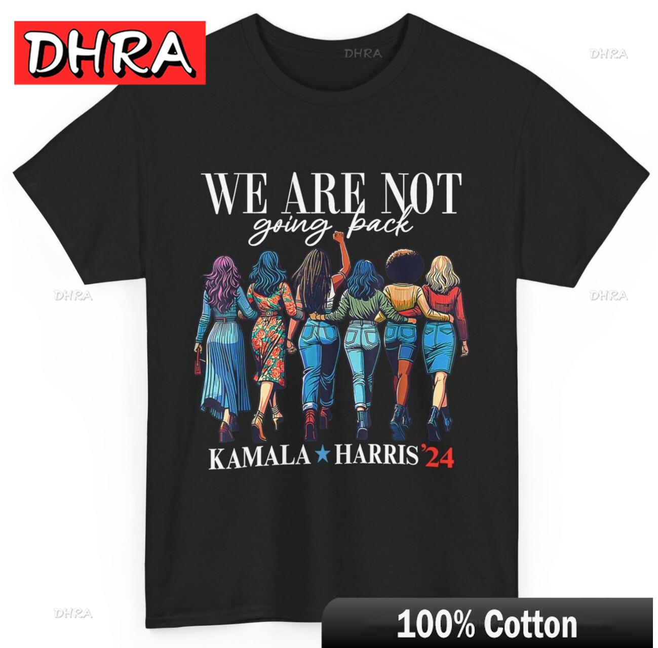 

We Are Not Going Back Kamala Harris Waltz 24 Madam President TShirt Cute Tshirts Classic Urban Chic Tee Printed Vacation Outfit 4XL