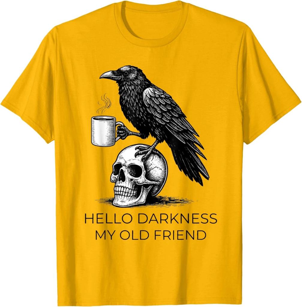 Hello Darkness My Old Friend Crow Coffee Spooky Unisex T-Shirt