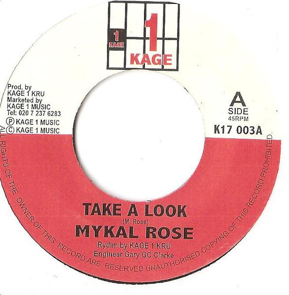 7inch Record MICHAEL ROSE / GOWDIE RANKS - Take A Look K17003 Kage 1 UK Reggae, Ska & Dub Used