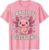 Girl I Ask Axolotl Questions Funny Toddler Cute SalaUnisexder TShirt Fashion Cartoon Animal Y2k Graphic Outfit Short Sleeve Tops