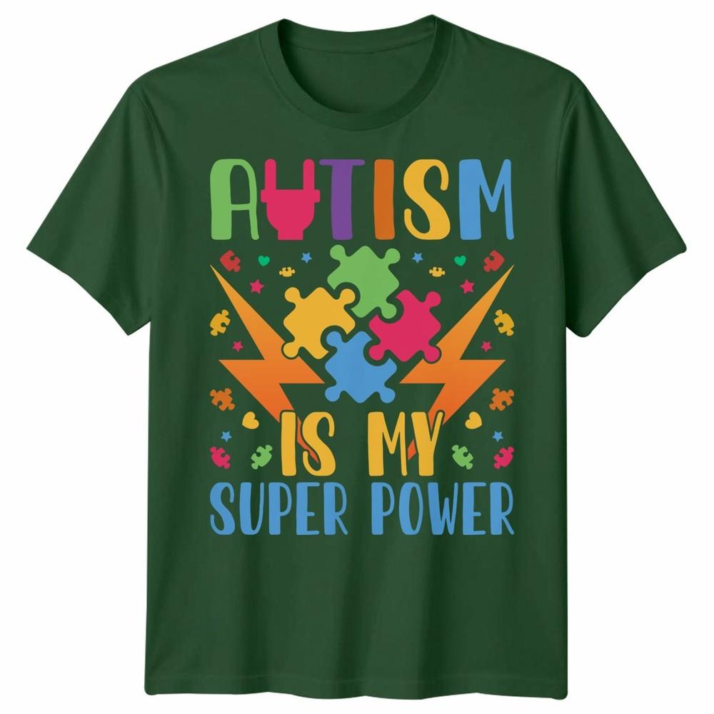 Autism Awareness Tshirt Autism Is My Super Power Unisex Tshirt