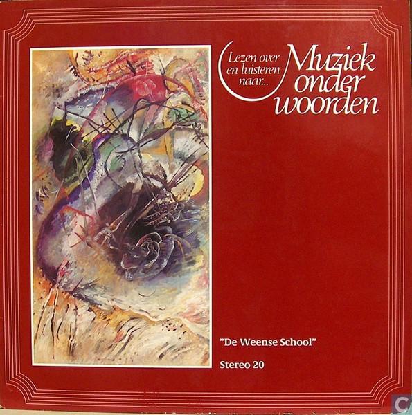 LP Record ANTON WEBERN / ARNOLD SCHOENBERG /  - De Weense School MOW020 Deutsche Grammo 1979 Netherland Classical Used