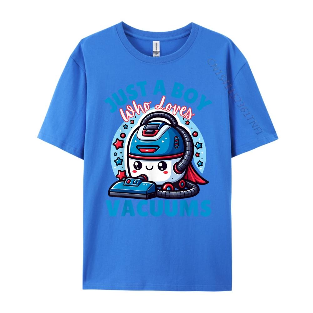 Just A Boy Who Loves Vacuums Cleaning Lover Funny Boys Grey Shirt Graphic Tee T Shirts Man Tops Tees Luxury