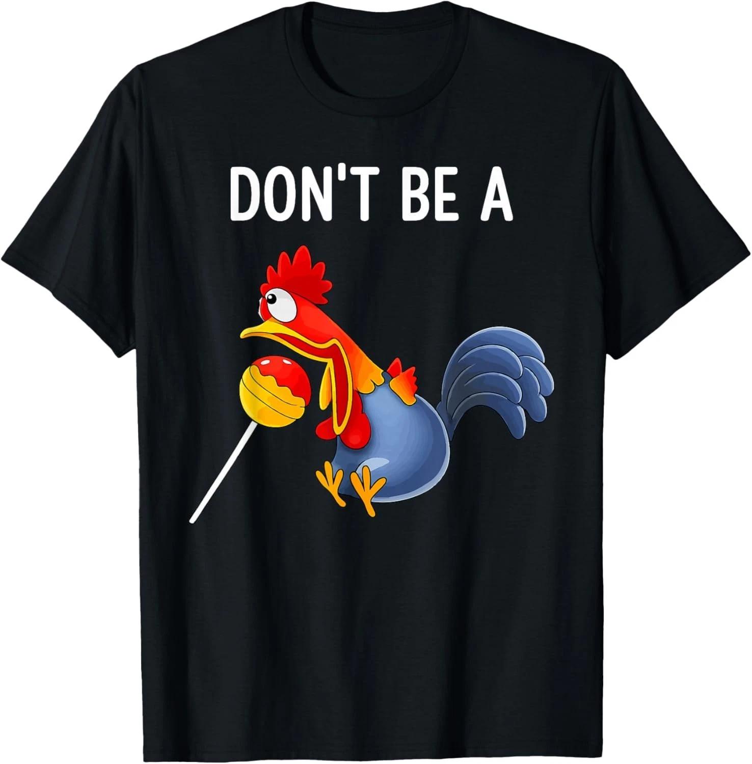 Don t be a Cocktail Sucker Funny Cock Lollipop T-Shirt unisex T-Shirt 3XL